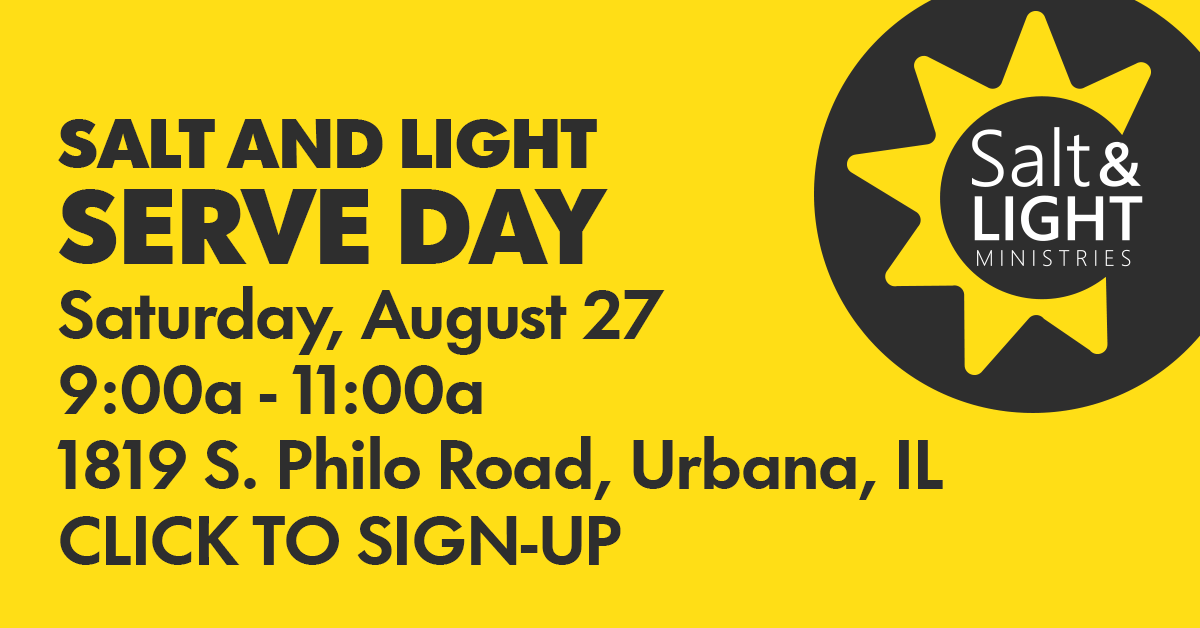 Salt and Light Serve Day - August 27 - 10:00a - Sign-up Here