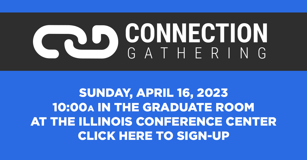 Connection Gathering on April 16th
