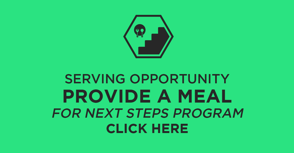 Serving Opportunity: Provide a Meal for the Next Steps Program