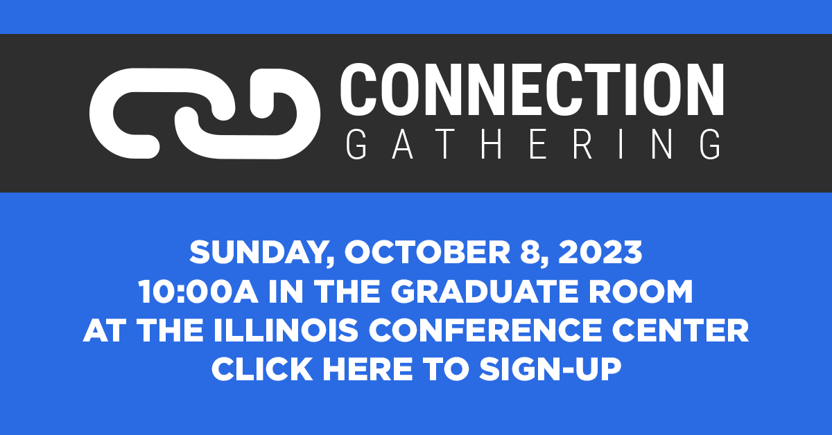 Connection Gathering October 8 Sign-up Here